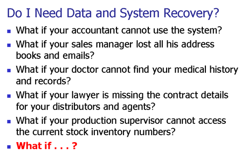 Do I Need Data And System Recovery